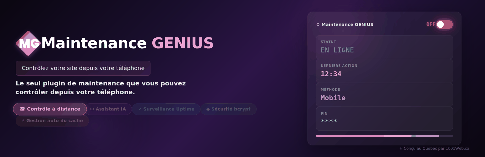 Maintenance GENIUS - 1001Web™ - Création de Sites Web Montréal Plugin wordpress maintenance genius - 1001web™ - création de sites web montréal